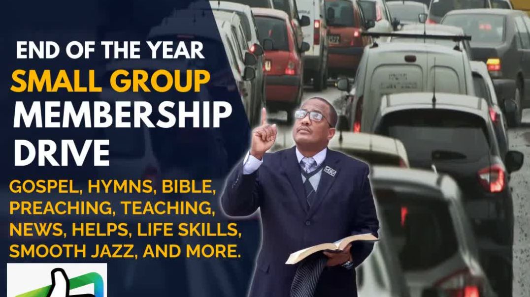 SMALL GROUP MEMBERSHIP DRIVE